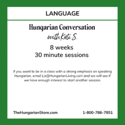 Eight Weeks of Hungarian Conversation